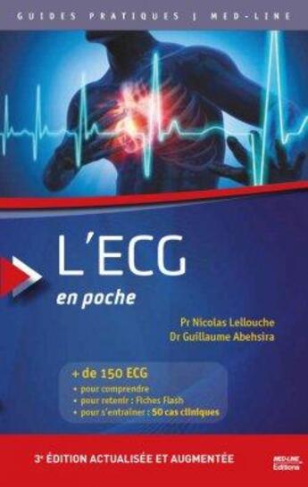 Couverture du livre « L'ECG en poche med-line (3e édition) » de Nicolas Lellouche et Guillaume Abehsira aux éditions Med-line