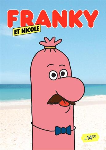 Couverture du livre « FRANKY (ET NICOLE) n.3 » de Franky (Et Nicole) aux éditions Requins Marteaux