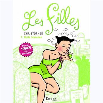 Couverture du livre « Les filles t.7 ; nuits blanches » de Christopher aux éditions Kennes Editions