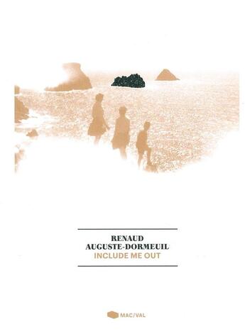 Couverture du livre « Renaud Auguste Dormeuil ; include me out » de  aux éditions Mac Val