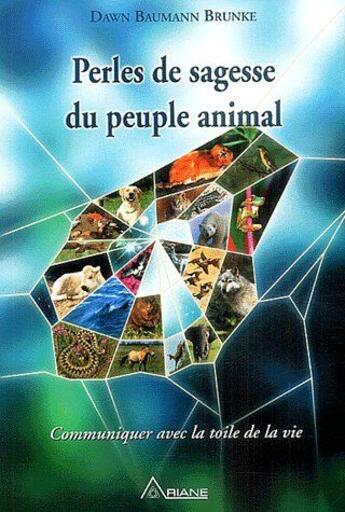 Couverture du livre « Perles de sagesse du peuple animal » de  aux éditions Ariane