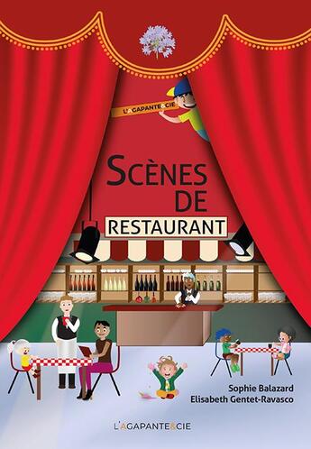 Couverture du livre « Scènes de restaurant » de Gentet-Ravasco aux éditions L'agapante & Cie