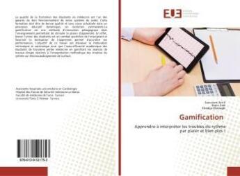 Couverture du livre « Gamification - apprendre a interpreter les troubles du rythme par plaisir et bien plus ! » de Etse Kwami aux éditions Editions Universitaires Europeennes