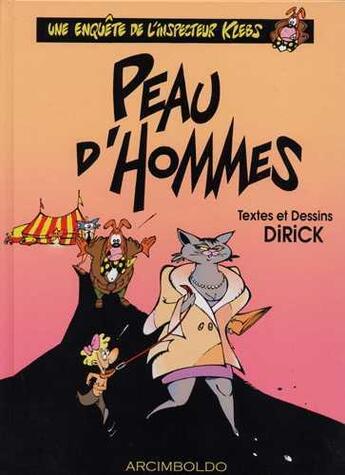 Couverture du livre « Une enquête de l'inspecteur Klebs t.2 : peau d'hommes » de Jean-Pierre Dirick aux éditions Arcimboldo