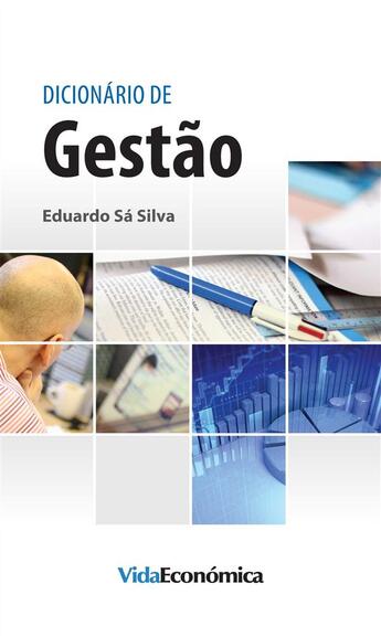 Couverture du livre « Dicionário de Gestão » de Eduardo Sa Silva aux éditions Epagine