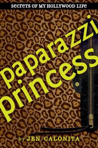 Couverture du livre « Paparazzi Princess » de Jen Calonita aux éditions Little Brown Books For Young Readers