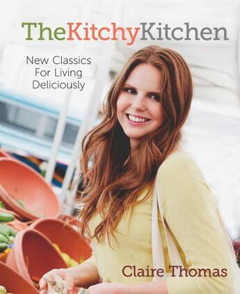 Couverture du livre « The Kitchy Kitchen » de Thomas Claire aux éditions Atria Emily Bestler Books