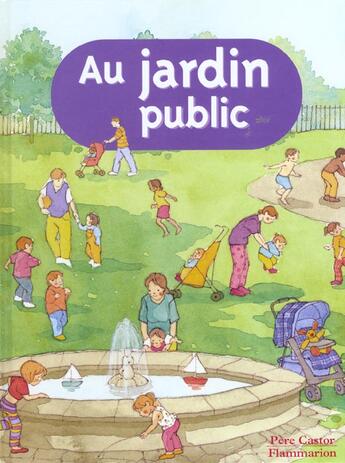 Couverture du livre « Au jardin public » de Anne Fronsacq aux éditions Pere Castor