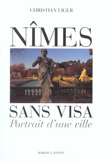 Couverture du livre « Nimes sans visa - ne » de Liger aux éditions Robert Laffont