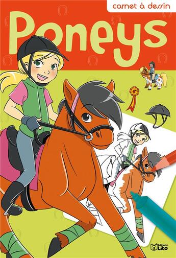 Couverture du livre « Carnet à dessin ; poneys » de Crystal aux éditions Lito