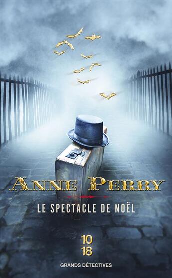 Couverture du livre « Le spectacle de Noël » de Anne Perry aux éditions 10/18