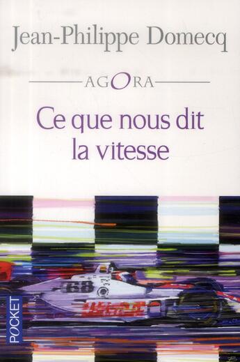 Couverture du livre « Ce que nous dit la vitesse » de Jean-Philippe Domecq aux éditions Pocket