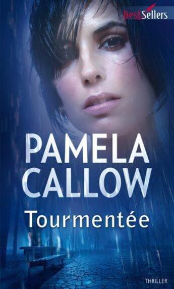 Couverture du livre « Tourmentée » de Pamela Callow aux éditions Harlequin