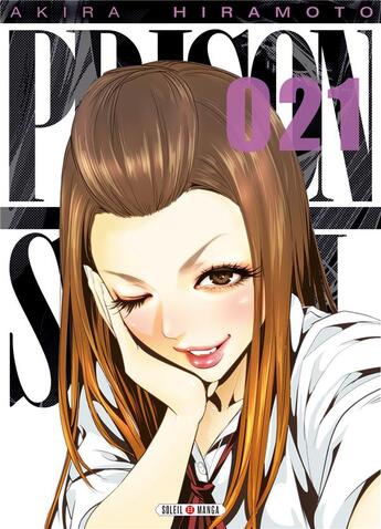 Couverture du livre « Prison school Tome 21 » de Akira Hiramoto aux éditions Soleil