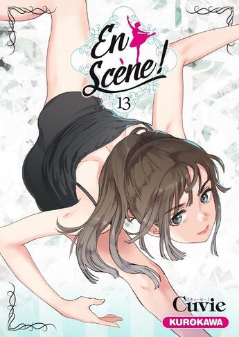 Couverture du livre « En scène ! Tome 13 » de Cuvie aux éditions Kurokawa