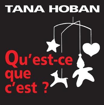 Couverture du livre « Qu'est-ce que c'est ? » de Tana Hoban aux éditions Kaleidoscope