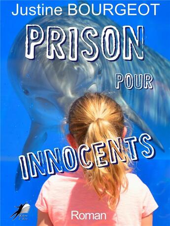 Couverture du livre « Prison pour innocent » de Justine Bourgeot aux éditions Libre2lire