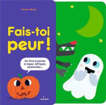 Couverture du livre « Fais-toi peur ne » de Vincent Mathy aux éditions Milan