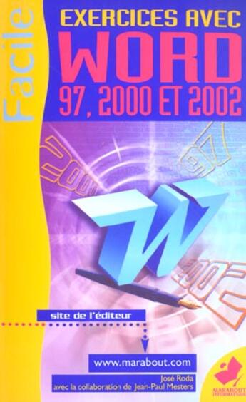 Couverture du livre « Exercices Avec Word 97 2000 Et 2002 » de Jean-Pierre Mesters aux éditions Marabout