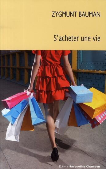 Couverture du livre « S'acheter une vie » de Zygmunt Bauman aux éditions Jacqueline Chambon