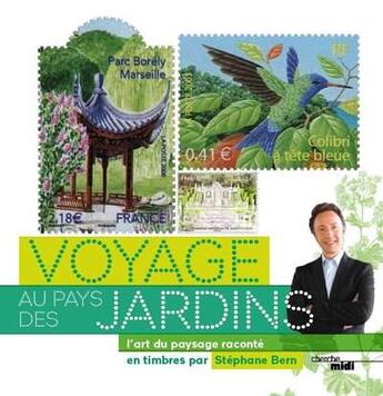 Couverture du livre « Voyage au pays des jardins » de Stephane Bern aux éditions Cherche Midi