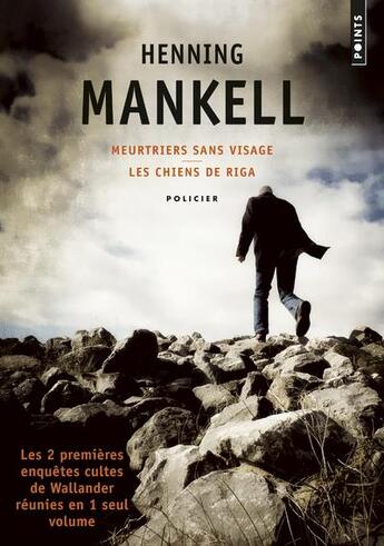 Couverture du livre « Meurtriers sans visage ; les chiens de Riga ; les deux premières enquêtes cultes de Wallander » de Henning Mankell aux éditions Points