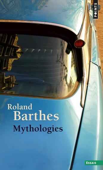 Couverture du livre « Mythologies » de Roland Barthes aux éditions Points