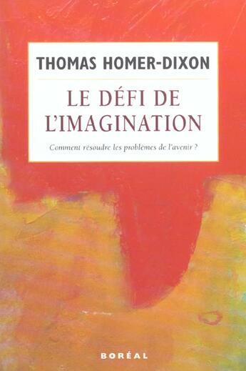 Couverture du livre « Defi de l'imagination (le) » de Thomas Homer-Dixon aux éditions Boreal