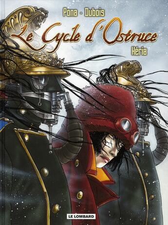 Couverture du livre « Le cycle d'Ostruce t.2 ; Héria » de Pona/Dubois aux éditions Lombard