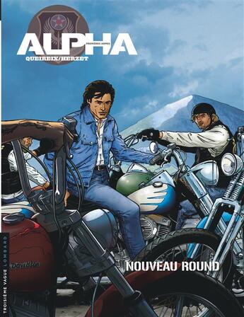Couverture du livre « Alpha ; premières armes Tome 3 : nouveau round » de Emmanuel Herzet et Alain Queireix aux éditions Lombard