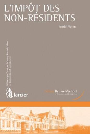 Couverture du livre « L'impôt des non-résidents » de Astrid Pieron aux éditions Larcier