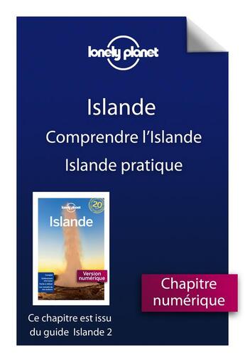 Couverture du livre « Islande ; comprendre l'Islande et Islande pratique (2e édition) » de  aux éditions Lonely Planet France