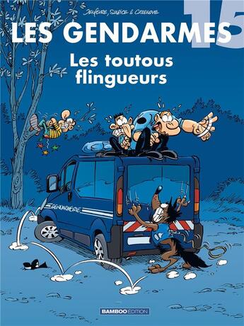 Couverture du livre « Les gendarmes Tome 15 : les toutous flingueurs » de Christophe Cazenove et David Lunven et Jenfevre et Olivier Sulpice aux éditions Bamboo