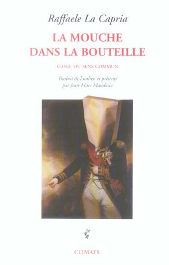 Couverture du livre « La mouche dans la bouteille » de Raffaele La Capria aux éditions Climats