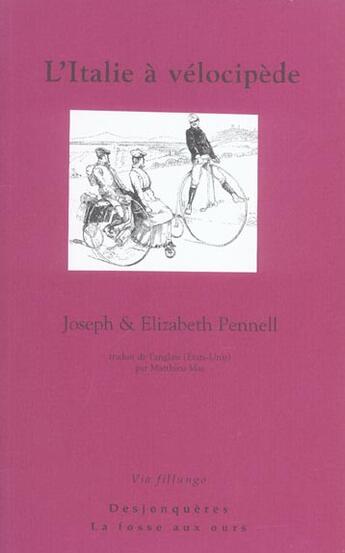 Couverture du livre « L'Italie à vélocipède » de Joseph Pennell et Elizabeth Pennell aux éditions Desjonqueres