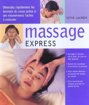 Couverture du livre « Massage express » de Nitya Lacroix aux éditions Guy Trédaniel