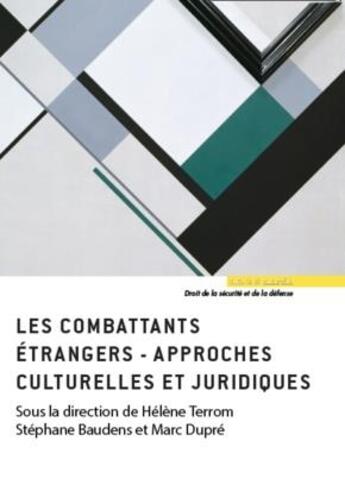 Couverture du livre « Les combattants étrangers » de Stephane Baudens et Marc Dupre et Helene Terrom aux éditions Mare & Martin