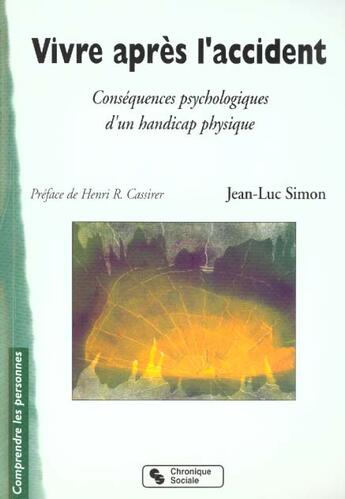 Couverture du livre « Vivre Apres L'Accident » de J-L Simon aux éditions Chronique Sociale