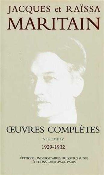 Couverture du livre « Oeuvres complètes Maritain IV » de Maritain aux éditions Saint Paul Editions