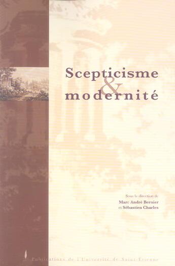 Couverture du livre « Scepticisme et modernite » de Bernier Ma/Char aux éditions Pu De Saint Etienne