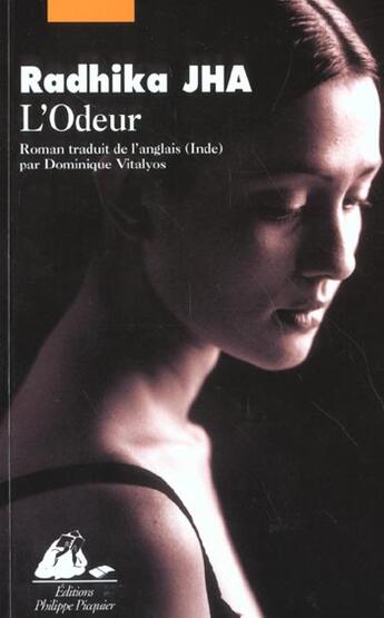 Couverture du livre « Odeur (l') » de Radhika Jha aux éditions Picquier