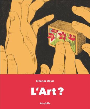 Couverture du livre « L'art ? » de Eleanor Davis aux éditions Atrabile