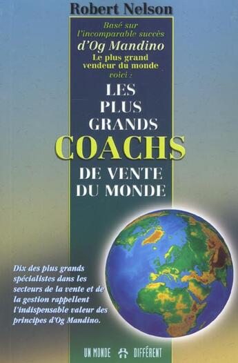 Couverture du livre « Les plus grands coachs de vente du monde » de Nelson Robert aux éditions Un Monde Different