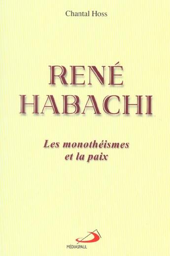 Couverture du livre « Rene habachi » de Hoss Chantal aux éditions Mediaspaul Qc