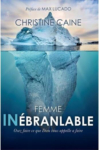 Couverture du livre « Femme inébranlable » de Christine Caine aux éditions Vida