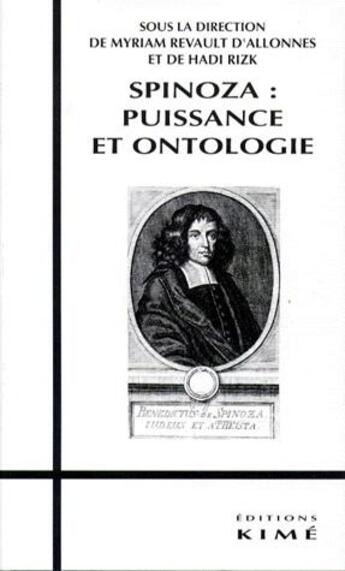 Couverture du livre « Spinoza : puissance et ontologie » de Revault D'Allonnes M aux éditions Kime