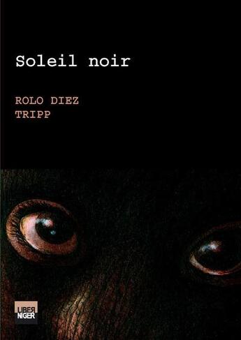 Couverture du livre « Soleil noir » de Diez/Jean-Louis aux éditions Six Pieds Sous Terre