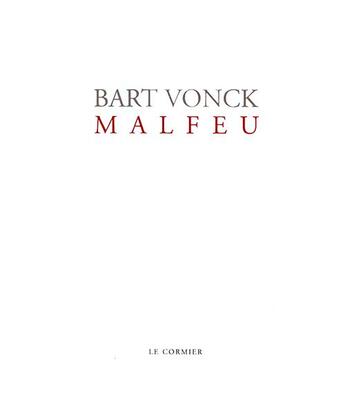 Couverture du livre « Malfeu » de Bart Vonck aux éditions Cormier