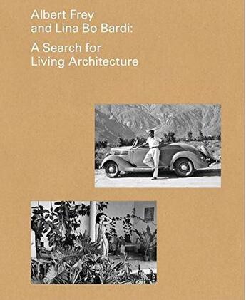 Couverture du livre « Albert frey and lina bo bardi a search for living architecture » de Cornell Daniell aux éditions Prestel