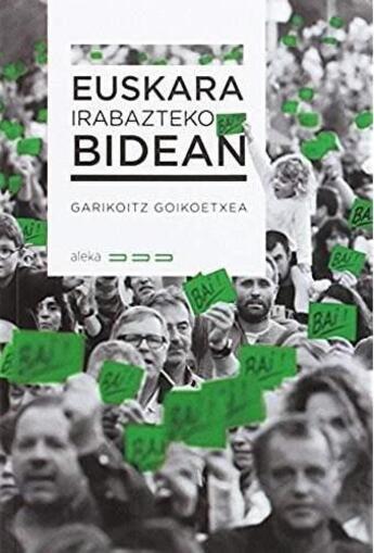 Couverture du livre « Euskara irabazteko bidean » de Garikoit Goikoetxea aux éditions Elkar